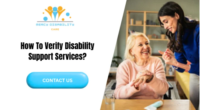 How To Verify Disability Support Services?